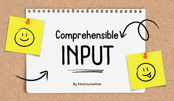 Learn a foreign language with comprehensible input